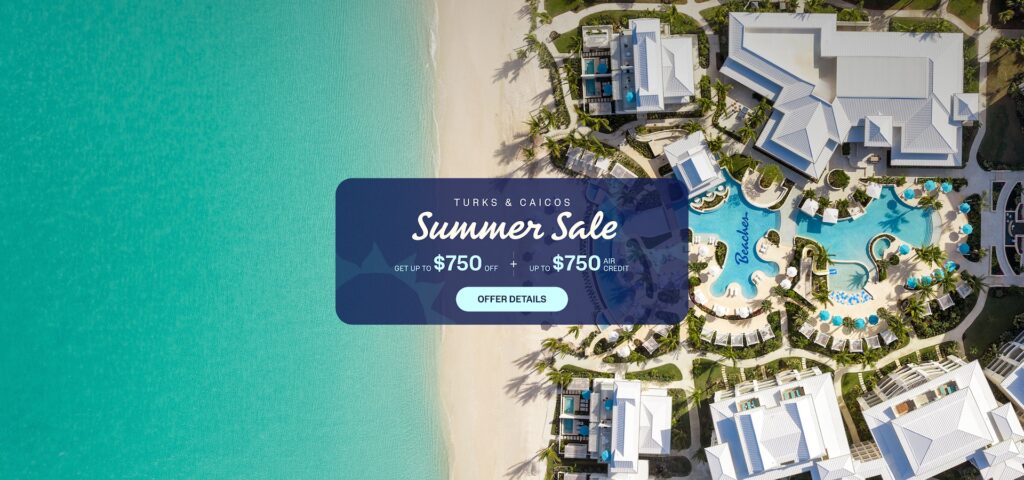Beaches Turks and Caicos Summer Sale Promotion flyer